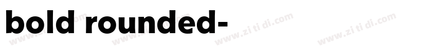 bold rounded字体转换 bold rounded字体转换